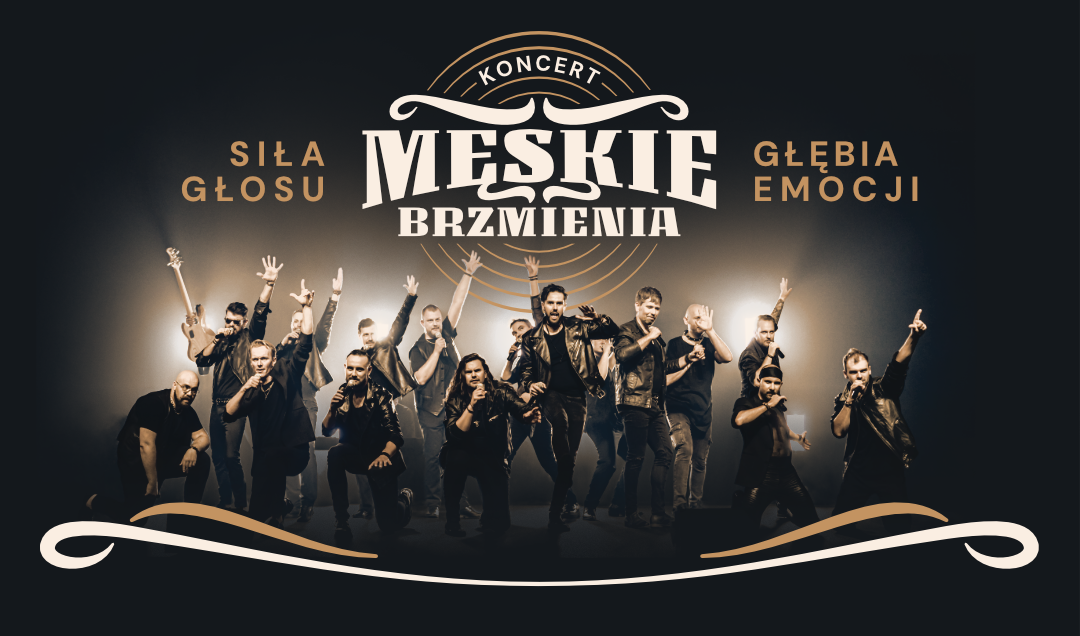 Male Voices — A2 Concert Centre in Wrocław, Wrocław
